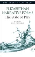 Elizabethan Narrative Poems: The State of Play