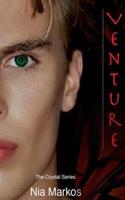 Venture (the Crystal Series) Book Two