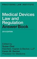 Medical Devices Law and Regulation Answer Book