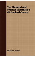 Chemical And Physical Examination Of Portland Cement