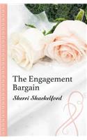 Engagement Bargain