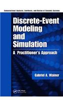 Discrete-Event Modeling and Simulation: A Practitioner's Approach