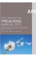 The Abingdon Preaching Annual 2013