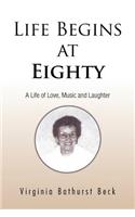Life Begins at Eighty