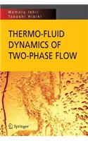 Thermo-fluid Dynamics of Two-Phase Flow: (English)
