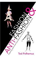 Fashion & Anti-Fashion