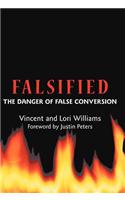 Falsified: The Danger of False Conversion