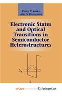 Electronic States and Optical Transitions in Semiconductor Heterostructures