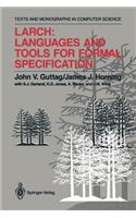 Larch: Languages and Tools for Formal Specification