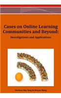 Cases on Online Learning Communities and Beyond