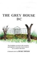 Grey House DC