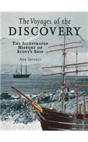 The Voyages of the Discovery: The Illustrated History of Scott's Ship