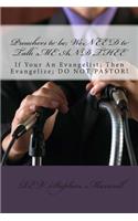 Preachers to be; We NEED to Talk;ME AND THEE