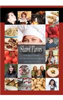 Shared Flavors - A Group of Friends Sharing their Favorite Recipes: (1 Shared Cookbook)