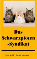 Das Schwarzpfoten-Syndikat