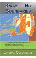 Know No Boundaries: Where Do I Belong? Does Anything Belong to Me?(English)