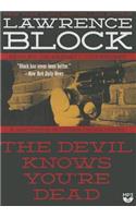 The Devil Knows You're Dead: A Matthew Scudder Crime Novel(11 Matthew Scudder)