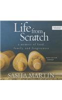 Life from Scratch Lib/E: A Memoir of Food, Family, and Forgiveness; Library Edition