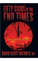 Fifty Signs of the End Times