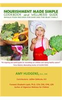 Nourishment Made Simple Cookbook and Wellness Guide