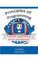 Principles of Programming: Basic Concepts: Basic Core Programming Concepts for the Beginner