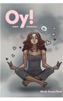 Oy! Own Yourself