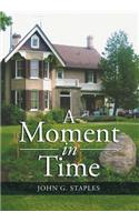 A Moment in Time