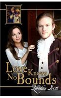 Love Knows No Bounds