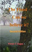 The Flood - can we believe it? Second Edition