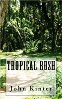 Tropical Rush