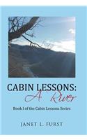 Cabin Lessons