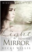 Light from Her Mirror