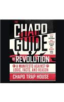 Chapo Guide to Revolution