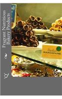 Fragrant Nutritious Bakery Products