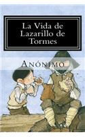 La Vida de Lazarillo de Tormes