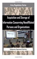 Acquisition and Storage of Information Concerning Nonaffiliated Persons and Organizations
