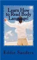 Learn How to Read Body Language!