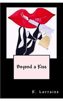 Beyond a Kiss: Book Five: Mia Perez Series(5 Book Five: MIA Perez)