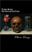 Dance Macabre: Short Stories and Flash Fiction