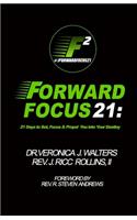 Forward Focus 21