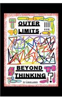 Outer Limits: Beyond Thinking