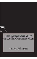 The Autobiography of an Ex Colored Man