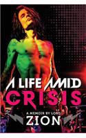 A Life Amid Crisis