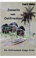 Jenseits von Ostfriesland