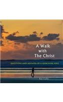 Walk with The Christ