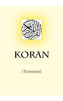 Koran: (Turkish)