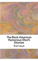The Best American Humorous Short Stories