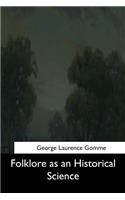Folklore as an Historical Science