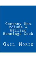 Company Men - Volume 4 - William Hemmings Cook