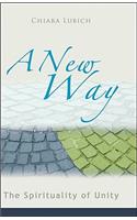 New Way: The Spirituality of Unity